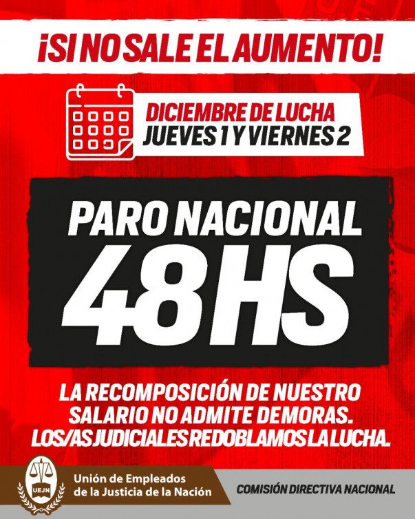 Paro Nacional 48 hs | UEJN - Unión de Empleados de la Justicia de la Nación  -